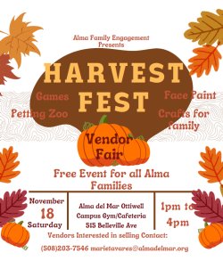 Harvest Fest for Alma Families on Saturday, Nov. 18th from 1-4 pm, at Ottiwell Campus